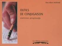 Outils de conjugaison - exercices progressifs