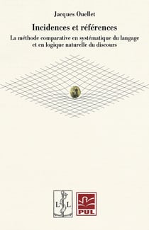 Incidences et références : La méthode comparative en systématique du langage et en logique naturelle