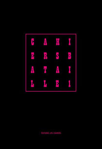 Cahiers Bataille Tome 1