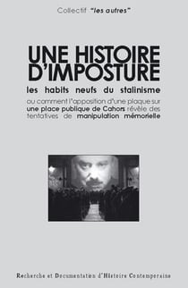 Une histoire d'imposture - les habits neufs du stalinisme