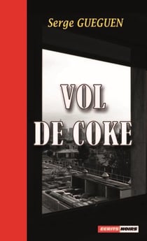 Vol de coke