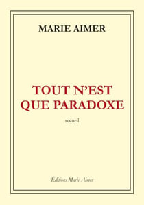 Tout n'est que paradoxe