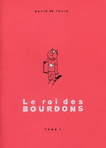 Le roi des bourdons t.1