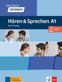 Deutsch intensiv : allemand - A1 - Hören & Sprechen