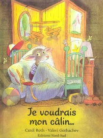Je voudrais mon calin...