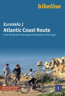 Atlantic Coast Route : From the fjords of Norway to the beaches of Portugal