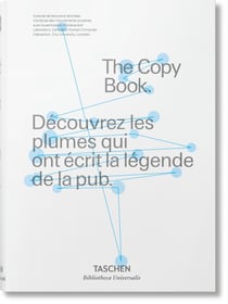 The copy book - how some of the best advertising writers in the world write their advertising