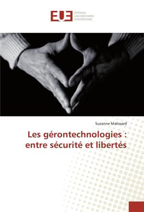 Les gerontechnologies : entre securite et libertes
