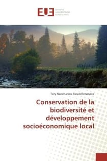 Conservation de la biodiversite et developpement socioeconomique local