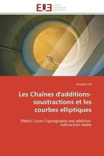 Les chaines d'additions-soustractions et les courbes elliptiques - elliptic curve cryptography and a
