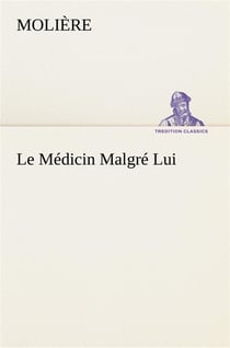 Le medicin malgre lui
