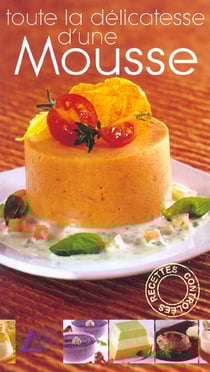 Toute la delicatesse d'une mousse