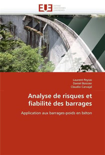 Analyse de risques et fiabilite des barrages