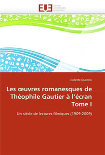 Les  uvres romanesques de theophile gautier a l'ecran tome i