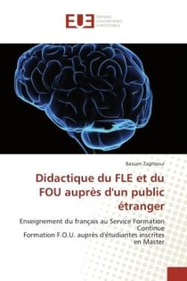 Didactique du FLe et du FOU aupres d'un public etranger : Enseignement du français au Service Formation Continue Formation F.O.U. auprEs d'etudiantes
