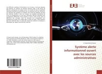 Systeme alerte informationnel ouvert avec les sources administratives