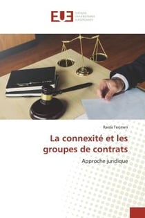 La connexité et les groupes de contrats : Approche juridique