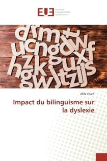 Impact du bilinguisme sur la dyslexie