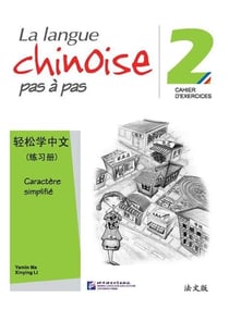 La langue chinoise pas à pas t.2