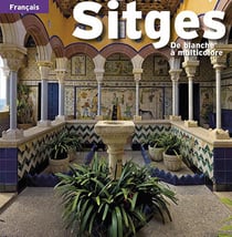 Sitges, de blanche a multicolore