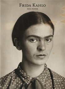 Frida kahlo sus fotos