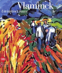 Vlaminck (exposition musée du luxembourg)