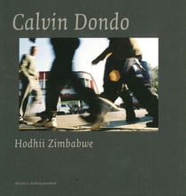 Calvin Dondo : Hodhii Zimbabwe