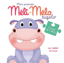 Mon premier méli-mélo rigolo : les bébés animaux