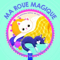 Ma roue magique : Les animaux autour de moi