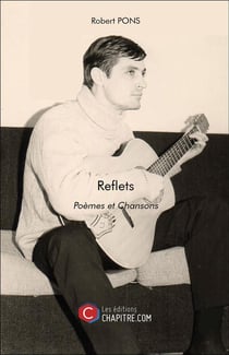 Reflets - poèmes et Chansons