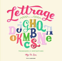 Lettrage - techniques et inspirations