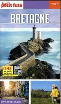 Bretagne 2017 petit fute + offre num (édition 2017)