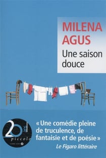 Une saison douce
