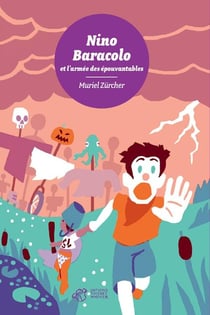 Nino Baracolo et l'armée des épouvantables