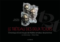 TRETEAU DES DEUX TOURS (GESTE)