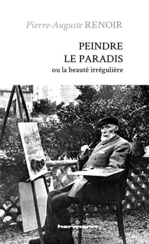 Peindre le paradis : ou la beauté irrégulière