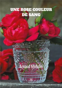 Une rose couleur de sang