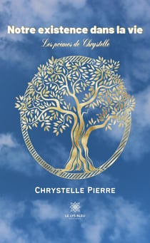 Notre existence dans la vie