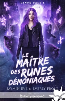 Demon Pack Tome 1 : Le Maître des Runes Démoniaques