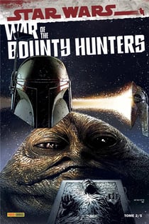 War of the bounty hunters t.2