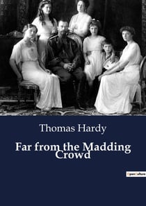 Far from the Madding Crowd : The Interplay of Fate and Choice in Rural England