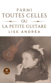 Parmi toutes celles ou La petite guitare