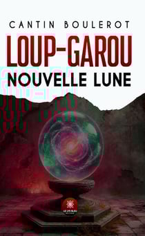Loup-Garou : Nouvelle lune