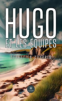Hugo et les équipes