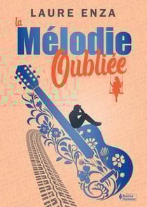 La Mélodie oubliée