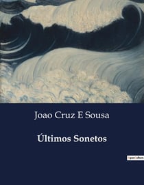 Ultimos Sonetos