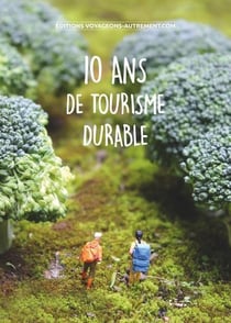 10 ans de tourisme durable