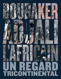 Boubaker Adjali l'africain. un regard tricontinental