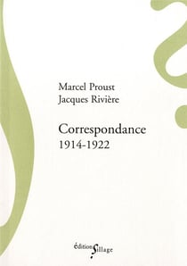 Correspondance avec jacques rivière (1914-1922)