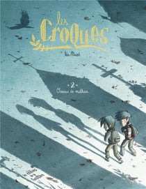 Les Croques Tome 2 : oiseaux de malheur